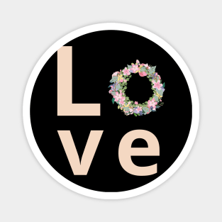 Flowers lover design gift for her who love floral design Magnet